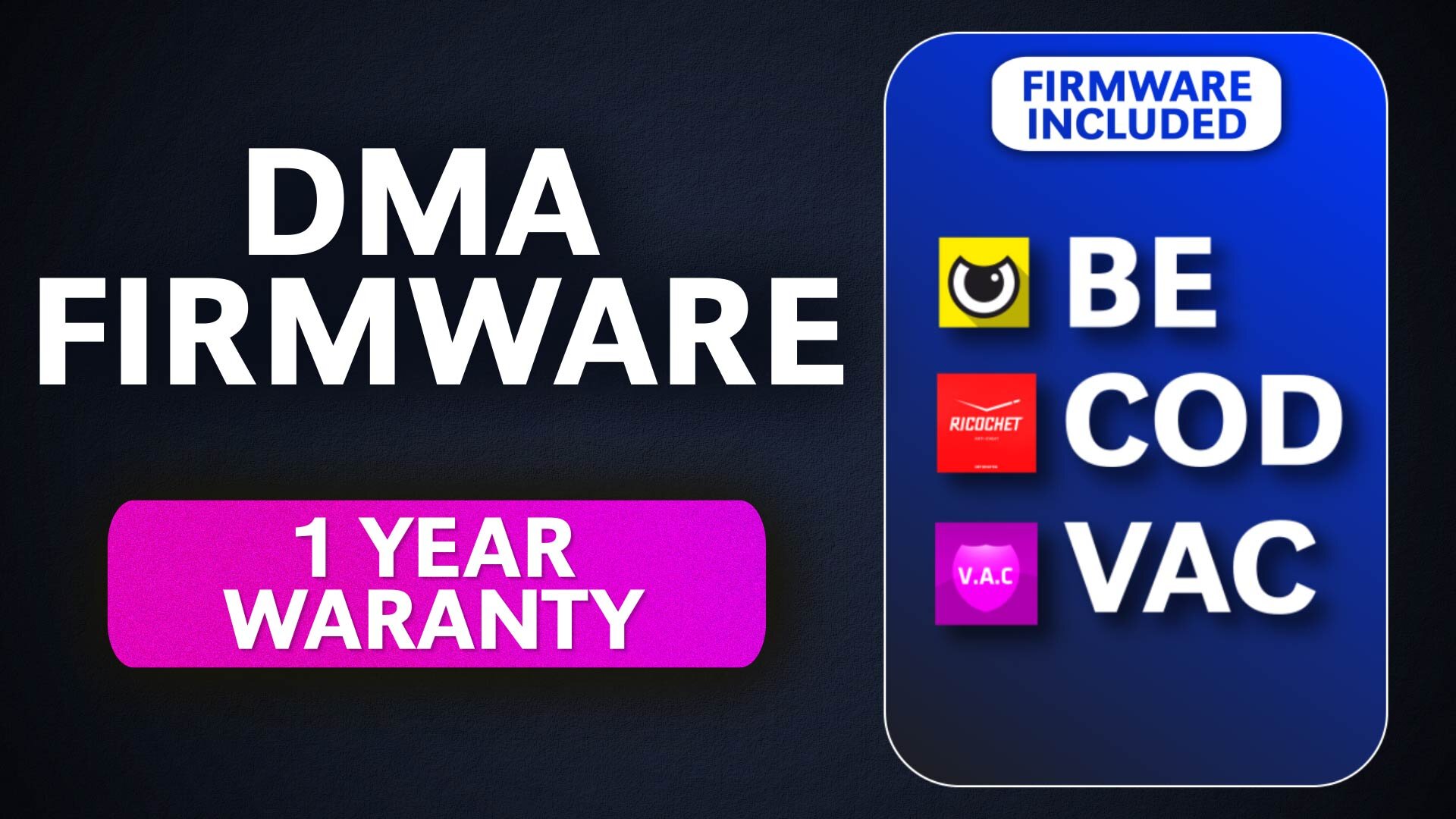 Emulated 1:1 FW BE/COD/VAC. 1 Year Warranty